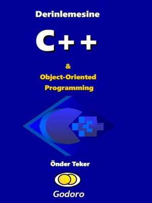 cover image of Derinlemesine C ++ ve Object-Oriented Programming